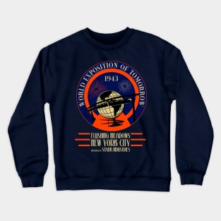 World Exposition of Tomorrow 1943 Crewneck Sweatshirt